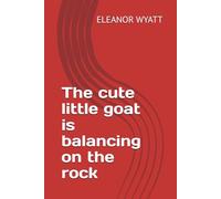 The cute little goat is balancing on the rock