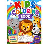 The Cutest Animal Coloring Book Ever for Kids Ages 3-6: Super Fun & Easy Coloring Pages with Big Bold Lines | Adorable Animals for Toddlers & Preschoolers | Perfect Gift for Boys & Girls