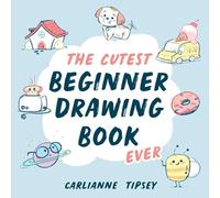 The Cutest Beginner Drawing Book Ever