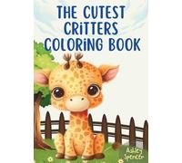 The Cutest Critters Coloring Book