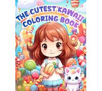 THE CUTEST KAWAII COLORING BOOK