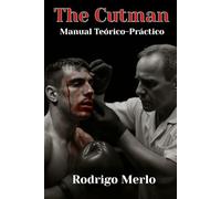 The Cutman: Manual teórico-práctico