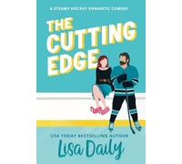 The Cutting Edge: A Steamy Hockey Romantic Comedy