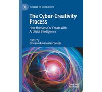 The Cyber-Creativity Process: How Humans Co-Create with Artificial Intelligence