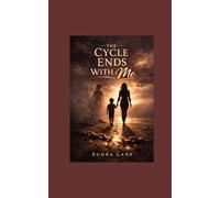 THE CYCLE ENDS WITH ME: Becoming the Mother I needed