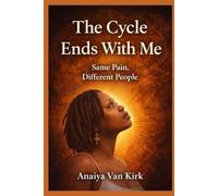 The Cycle Ends With Me: Same Pain, Different People