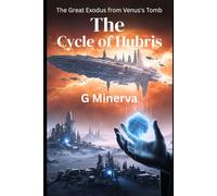 The Cycle of Hubris: The Great Exodus from Venus's Tomb