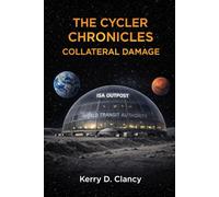 THE CYCLER CHRONICLES: COLLATERAL DAMAGE