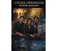 The Cycler Chronicles: Hopper Missions