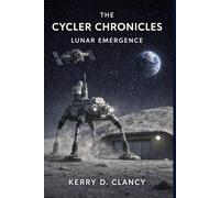 The Cycler Chronicles: Lunar Emergence