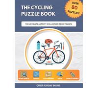 The Cycling Puzzle Book: The Ultimate Activity Collection for Cyclists