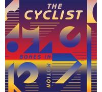 The Cyclist Bones in Motion (Vinyl LP) 12" Album