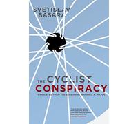 Svetislav Basara The Cyclist Conspiracy (Tascabile)
