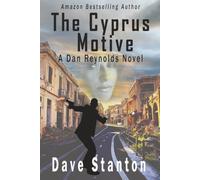 The Cyprus Motive: A Dan Reynolds Crime Thriller