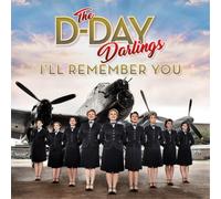 The D-Day Darlings I'll Remember You (CD) Album