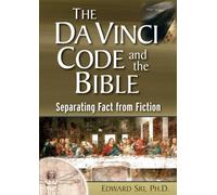 The Da Vinci Code and the Bible: Separating Fact from Fiction
