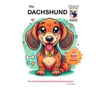 the Dachshund: Coloring Book