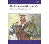 Andrei Pogacias The Dacians and Getae at War (Tascabile) Men-at-Arms