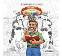 The Dadda Base Of Dad Jokes Volume 1: Coloring Book Edition
