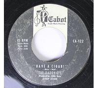 The Daddy-O's - The Daddy-O's 45 RPM Have A Cigar / Got A Match?