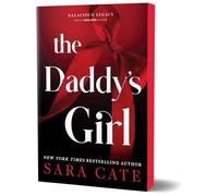 The Daddy's Girl: A Billionaire Forbidden Age Gap Romance (Salacious Legacy Book 3)