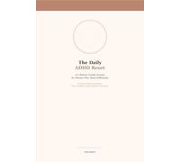 The Daily ADHD Reset: A 5-Minute Guided Journal for Women Who Think Differently