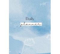 The Daily Balance Planner: A 100-Day Undated Productivity Journal for Organizing Your Day, Tracking Mood, and Focusing on What Matters Most: Minimalist Edition (Blue)