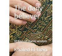 The daily believer: 30 days of islamic wisdom