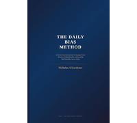 The Daily Bias Method: How to Read Market Structure and Trade With Directional Edge