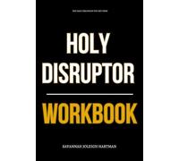 The Daily Discipline You Get from Holy Disruptor Workbook: How to Shatter the Lies, Break the Silence, and Finally Get Loud With the Truth Like Amy Duggar King