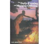 The Daily Evening and Morning Offering (Agnihotra) According to the Brahmanas