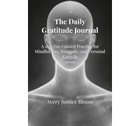 The Daily Gratitude Journal: A Guided Daily Practice for Reflection & Calm - Dark Meditation Edition