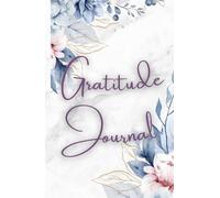 The Daily Gratitude Journal: One Page a Day for Gratitude, Goals, and Personal Growth