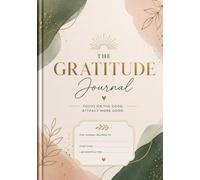 The Daily Gratitude Writing Space (7x10 in, 182 Pages): A Daily Reflection Notebook with Weekly Reset and Intentions for Mindfulness, Growth and Positivity