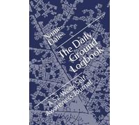The Daily Ground Logbook: A 52-Week Self-Awareness Journal