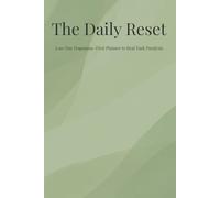 The Daily Reset: A 90-Day Dopamine-First Planner to Beat Task Paralysis | Daily ADHD Management Journal for Executive Function, Goal Setting & Focus