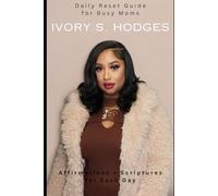 The Daily Reset Guide for Busy Moms: Affirmations + Scriptures for Each Day