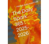 The Daily Spark 365 : 2025-2026