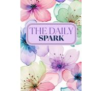 The Daily Spark: Daily Planner