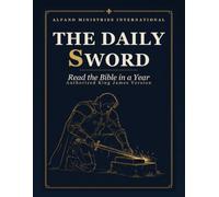 The Daily Sword: Read the Whole Bible in a Year: The King James Version with a Daily Key Verse and Devotional