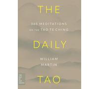 William Martin Hachette Books The Daily Tao (Tascabile)