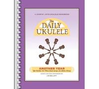 The Daily Ukulele - Another Year (Tascabile)