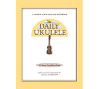 The Daily Ukulele - Ukelele Score & Parts Book