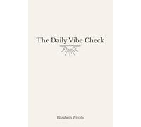 The Daily Vibe Check: Gentle Daily Reflection Journal