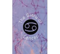 ✨ THE DAIRY OF CANCER: Manifestation Journal for Cancer - Attract Your Destiny ✨: Write, visualize and capture your dreams dear Cancer.
