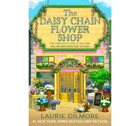 The Daisy Chain Flower Shop: A brand new Dream Harbor romance from the #1 New York Times bestselling author: Book 6