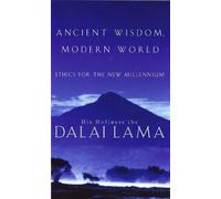 The Dalai Lama Alexander Norman Ancient Wisdom, Modern World (Tascabile)