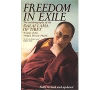 Freedom In Exile: The Autobiography of the Dalai Lama of Tibet