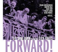 The Dam Jawn Featuring Dick Oatts - Forward!