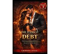 The D'Amico Pact: Debt: An Enemies-to-Lovers Dark Italian Mafia Romance